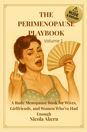 Nicola Ahern – author and creative behind The Perimenopause Playbook, a humorous women's midlife series celebrating confidence, chaos, and self-acceptance.